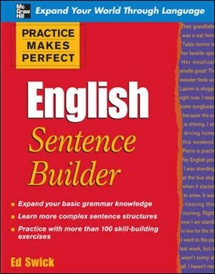 Practice Makes Perfect English Sentence Builder - Ed Swick