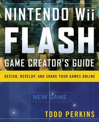 Nintendo Wii Flash Game Creator's Guide