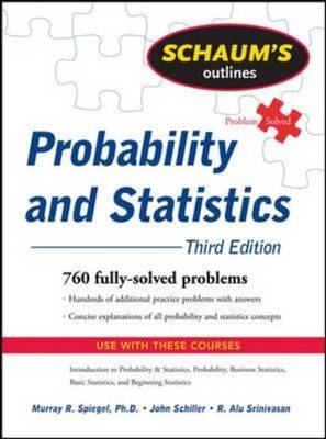 Schaum's Outline of Probability and Statistics, 3/E