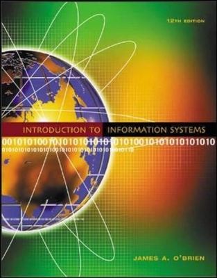 Introduction to Information Systems - James A. O'Brien