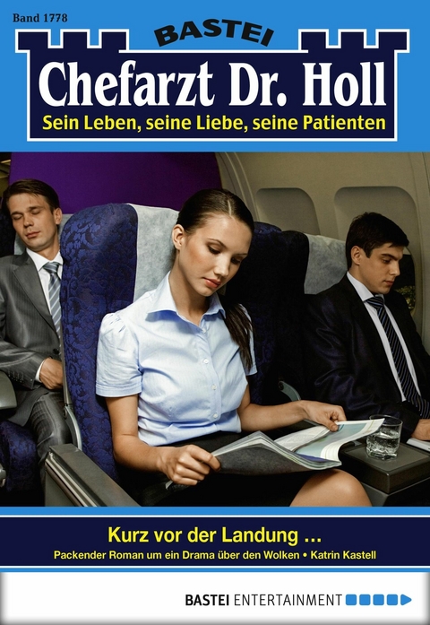 Chefarzt Dr. Holl 1778 - Katrin Kastell