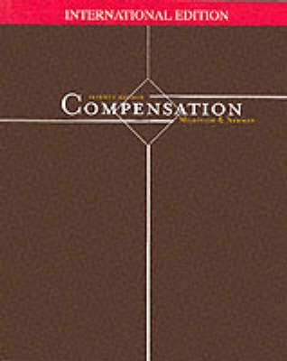 Compensation - George T. Milkovich, Jerry M. Newman