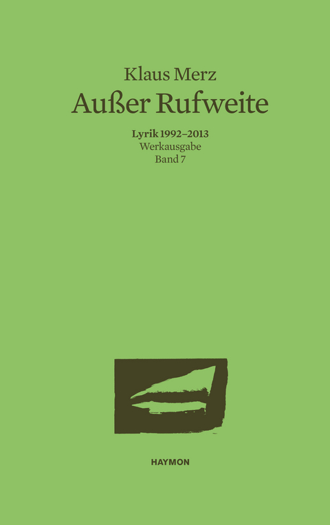 Au&szlig;er Rufweite - Klaus Merz