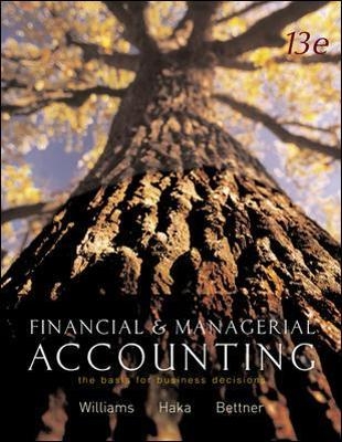 MP Financial and Managerial Accounting: The Basis for Business Decisions w/ My Mentor, Net Tutor, and OLC w/ PW - Jan Williams, Susan Haka, Mark Bettner
