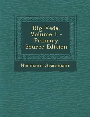 Rig-Veda, Volume 1 - Hermann Grassmann
