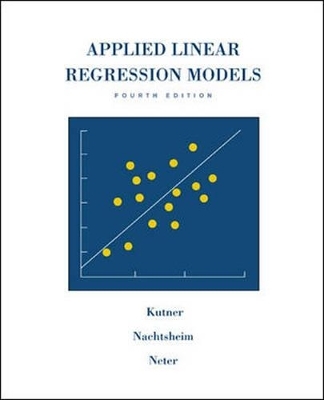 Applied Linear Regression Models Revised Edition with Student CD-Rom -  Nachtsheim,  Kutner
