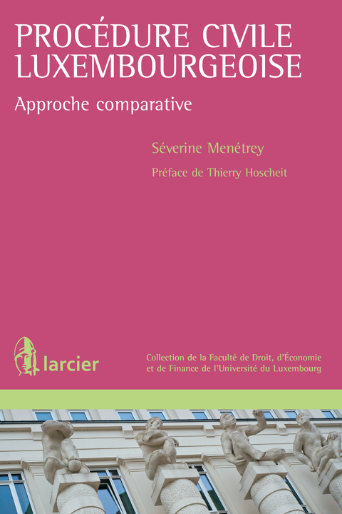 Proc&eacute;dure civile luxembourgeoise -  Severine Menetrey