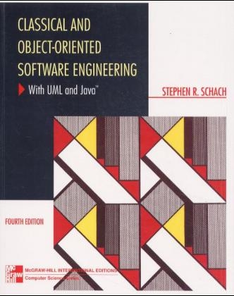 Classical and Object-oriented Software Engineering - Stephen R. Schach