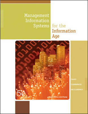 Management Information Systems for the Information Age - Stephen Haag, Maeve Cummings, Donald J. McCubbrey