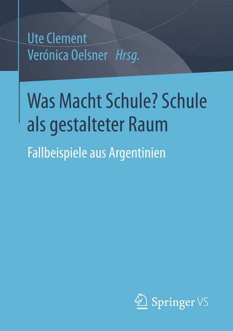 Was Macht Schule? Schule als gestalteter Raum - 