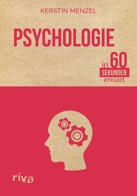 Psychologie in 60 Sekunden erkl&auml;rt - Kerstin Menzel
