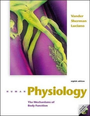 Human Physiology - Arthur J. Vander,  Sherman,  Luciano