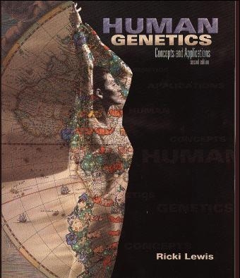 Human Genetics - Ricki Lewis