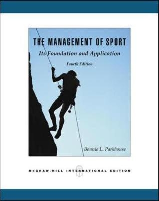 The Management of Sport: Its Foundation and Application with PowerWeb Bind-in Card