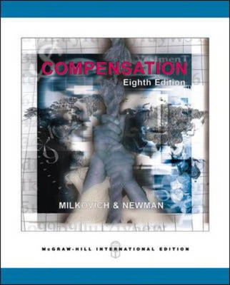 Compensation - George T. Milkovich, Jerry M. Newman