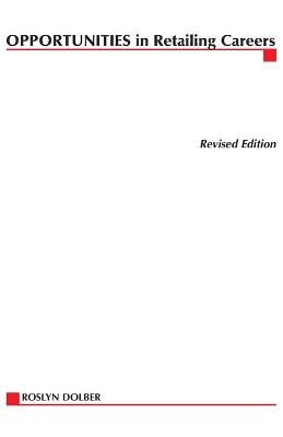 Opportunities in Retailing Careers - Roslyn Dolber