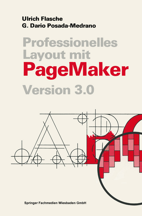 Professionelles Layout mit PageMaker - Ulrich Flasche