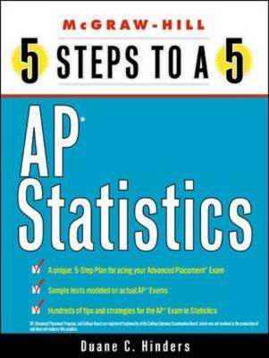 5 Steps to a 5: AP Statistics - Duane C. Hinders