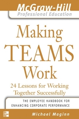 Making Teams Work - Michael Maginn
