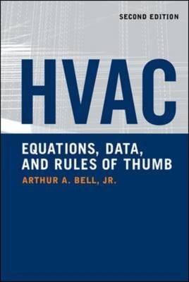 HVAC Equations, Data, and Rules of Thumb, 2nd Ed. - Arthur Bell