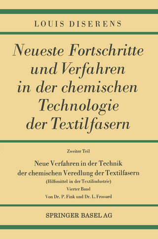 Neue Verfahren in der Technik der chemischen Veredlung der Textilfasern