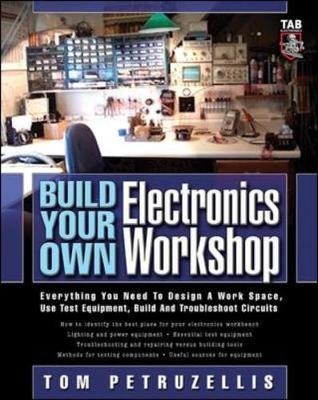 Build Your Own Electronics Workshop - Thomas Petruzzellis