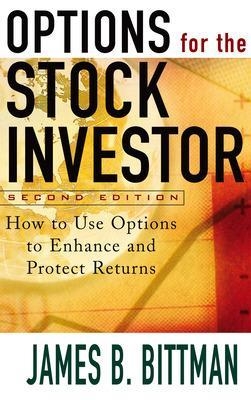 Options for the Stock Investor - James Bittman