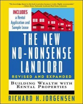 The New No-Nonsense Landlord, Revised and Expanded