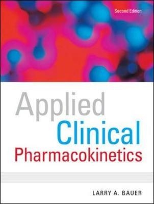 Applied Clinical Pharmacokinetics - Larry Bauer