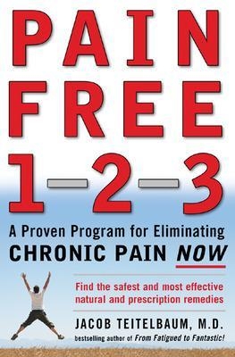 Pain Free 1-2-3 - Jacob Teitelbaum