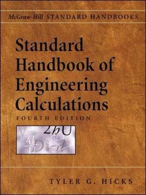 Standard Handbook of Engineering Calculations - Tyler Hicks