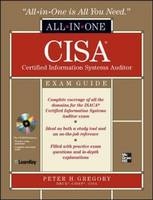 CISA Certified Information Systems Auditor All-in-One Exam Guide - Peter Gregory