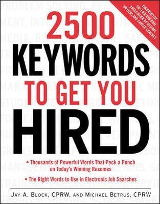 2500 Keywords to Get You Hired - Jay Block, Michael Betrus