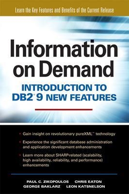 Information on Demand: Introduction to DB2 9 New Features