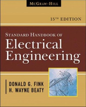 Standard Handbook for Electrical Engineers - Donald Fink, H. Wayne Beaty