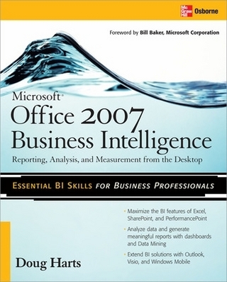 Microsoft ®  Office 2007 Business Intelligence