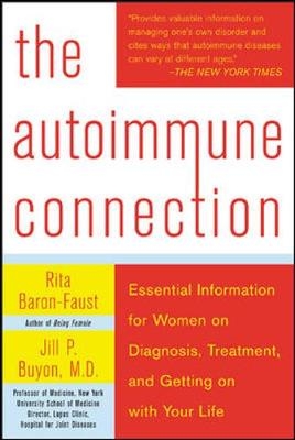 The Autoimmune Connection - Rita Baron-Faust, Jill Buyon