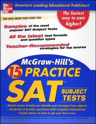 McGraw-Hill's 15 Practice SAT Subject Tests -  McGraw-Hill