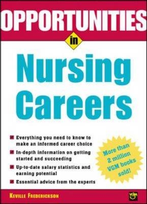 Opportunities in Nursing Careers - Keville Frederickson