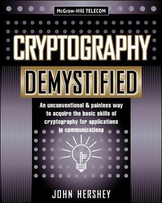 Cryptography Demystified - John Hershey