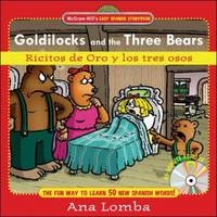 Easy Spanish Storybook:  Goldilocks and the Three Bears (Book + Audio CD) - Ana Lomba