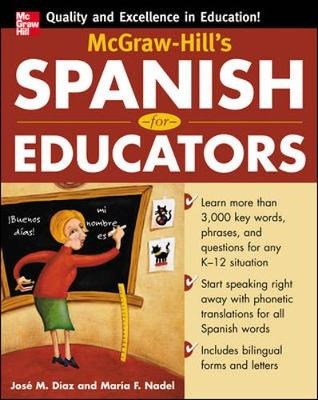 McGraw-Hill's Spanish for Educators (Book Only) - Jos&eacute; M. D&iacute;az, Mar&iacute;a Nadel
