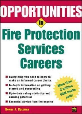 Opportunities in Fire Protection Services Careers - Ronny Coleman