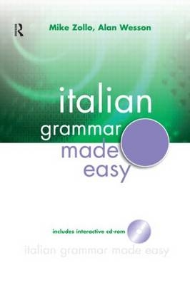 Interactive Italian Grammar Made Easy (Book + 1CD-ROM) - Mike Zollo, Alan Wesson