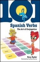 101 Spanish Verbs: The Art of Conjugation - Rory Ryder