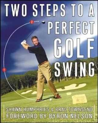 Two Steps to a Perfect Golf Swing
