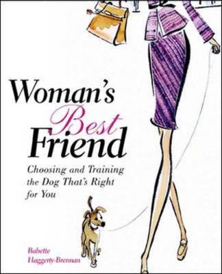 Woman's Best Friend - Babette Haggerty-Brennan