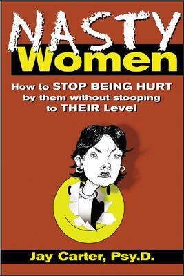 Nasty Women - Jay Carter
