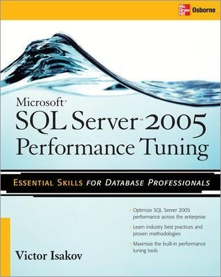 Microsoft SQL Server Performance Tuning - Victor Isakov