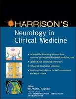 Harrison&rsquo;s Neurology in Clinical Medicine - Stephen Hauser, Dennis Kasper, Eugene Braunwald, Anthony Fauci, Dan Longo